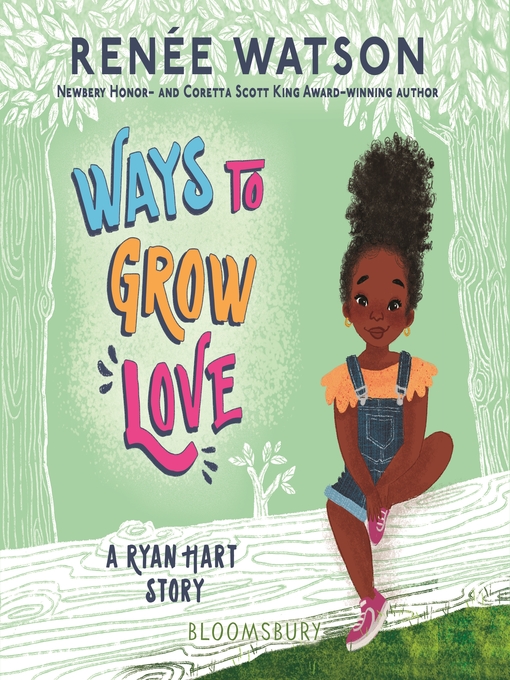 Title details for Ways to Grow Love by Renée Watson - Wait list